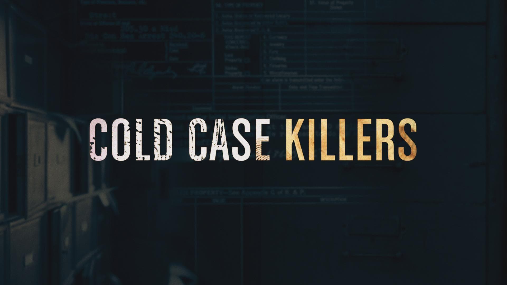 Cold Case Killers — Crime for 5Star