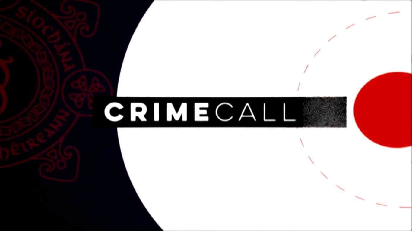 Crimecall — Crime for RTE